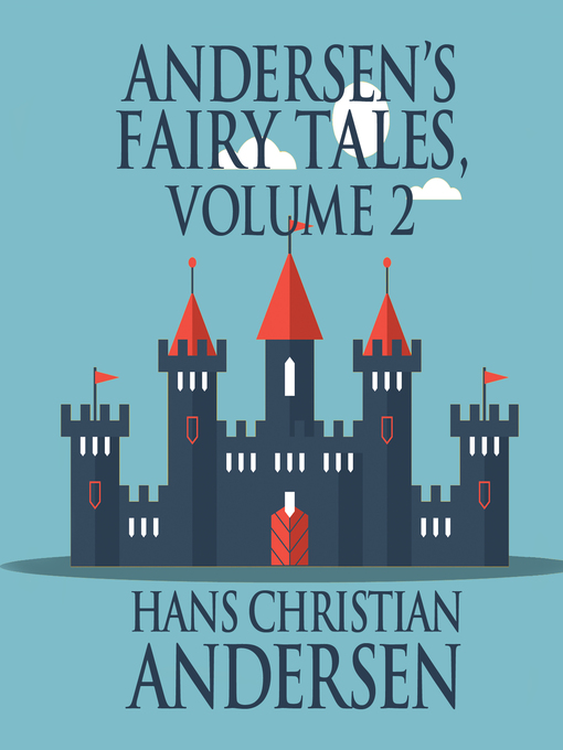 Title details for Andersen's Fairy Tales, Volume 2 by Hans Christian Andersen - Wait list